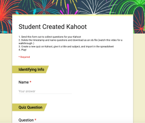 Student Created Kahoot Google Form